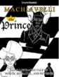 Comic Book Adaptation of 'The Prince' by Niccolo Machiavelli...